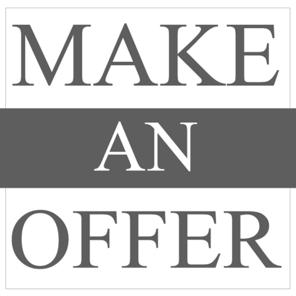 We LOVE offers! Check us out and make an offer!